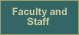Faculty and Staff