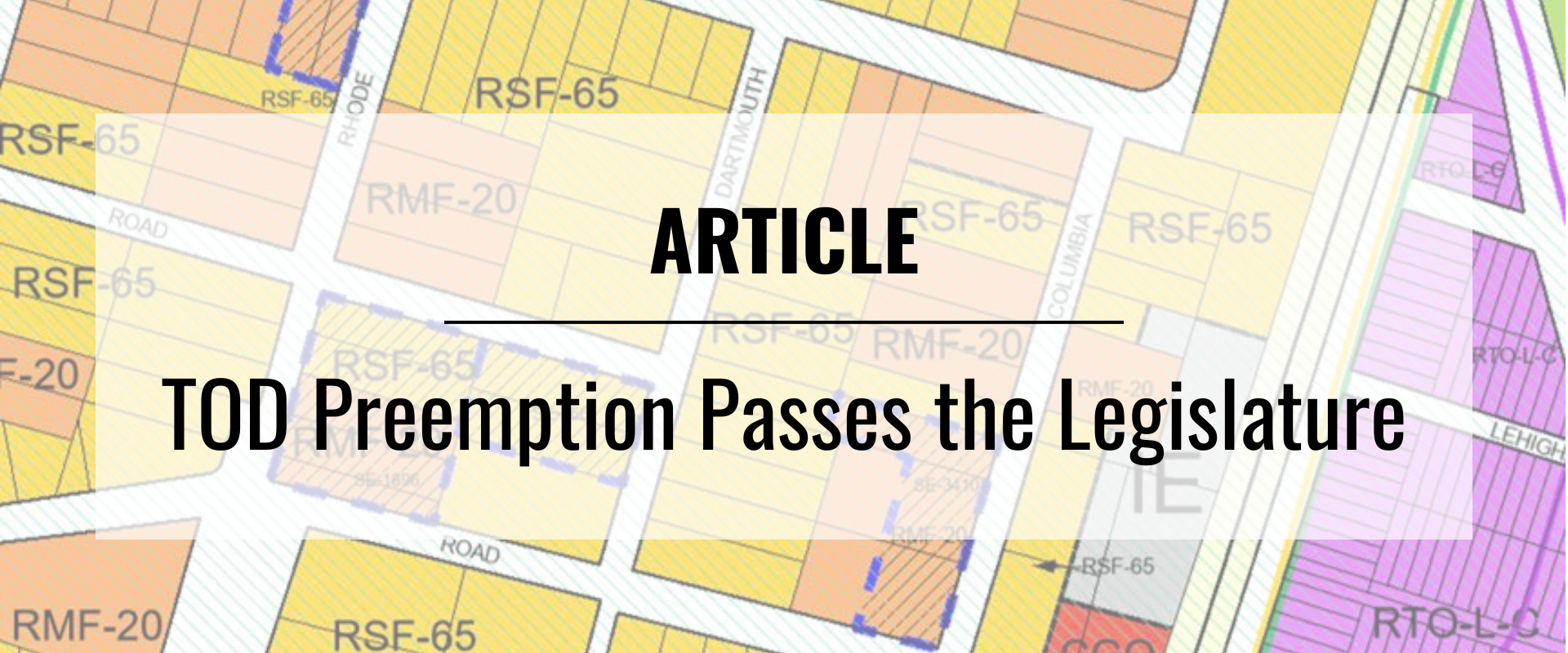 Text that reads Article: TOD Preemption Passes the Legislature. College Park Metro Station Zoning Map is the background image.
