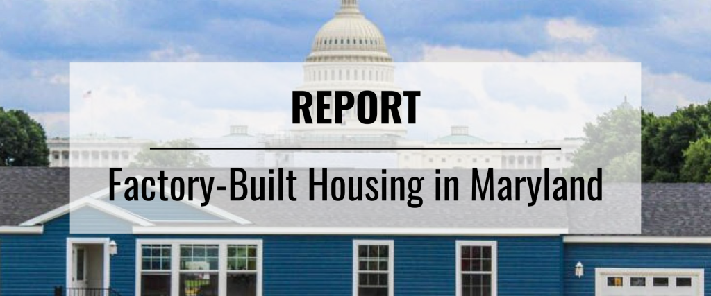 Modular house that has been placed on the National Mall with the U.S. Congress building in the background. Title that says "Report: Factory-Built Housing in Maryland"